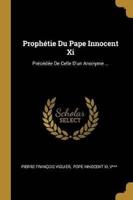 Prophétie Du Pape Innocent Xi