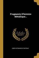 Fragments D'histoire Métallique...