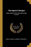 The Squire's Recipes