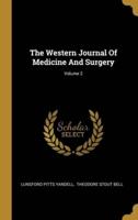 The Western Journal Of Medicine And Surgery; Volume 2
