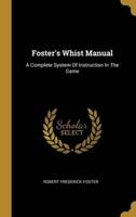 Foster's Whist Manual