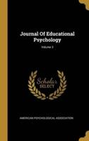 Journal Of Educational Psychology; Volume 3