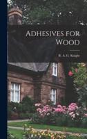 Adhesives for Wood