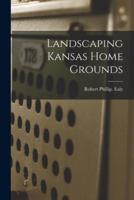 Landscaping Kansas Home Grounds