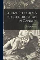 Social Security & Reconstruction in Canada