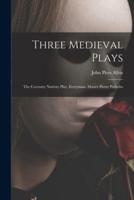 Three Medieval Plays