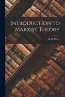 Introduction to Marxist Theory