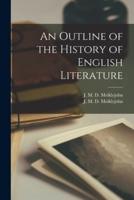 An Outline of the History of English Literature [Microform]