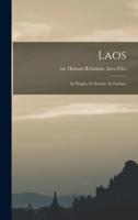 Laos; Its People, Its Society, Its Culture