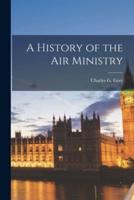 A History of the Air Ministry