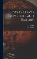 Stray Leaves From Highland History