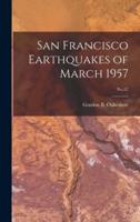 San Francisco Earthquakes of March 1957; No.57