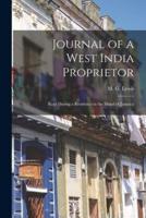Journal of a West India Proprietor : Kept During a Residence in the Island of Jamaica