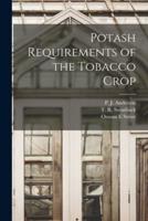 Potash Requirements of the Tobacco Crop
