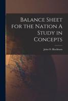 Balance Sheet for the Nation A Study in Concepts