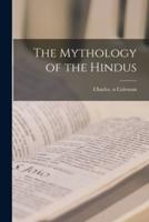 The Mythology of the Hindus