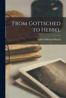 From Gottsched to Hebbel