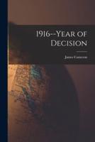 1916--Year of Decision