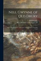 Nell Gwynne of Old Drury