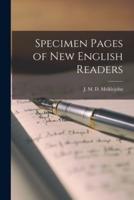 Specimen Pages of New English Readers [Microform]