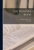 The Wonder Book [Microform]