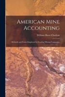 American Mine Accounting [Microform]
