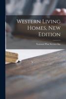 Western Living Homes, New Edition