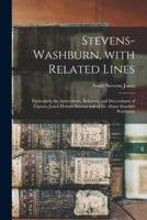 Stevens-Washburn, With Related Lines
