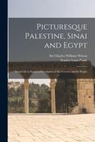 Picturesque Palestine, Sinai and Egypt