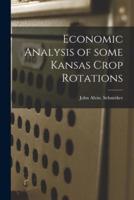 Economic Analysis of Some Kansas Crop Rotations