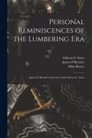 Personal Reminiscences of the Lumbering Era