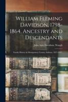 William Fleming Davidson, 1798-1864, Ancestry and Descendants