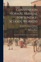 Convention Normal Manual for Sunday-School Workers