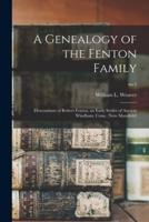 A Genealogy of the Fenton Family : Descendants of Robert Fenton, an Early Settler of Ancient Windham, Conn. (now Mansfield); no.5