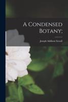 A Condensed Botany;