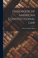 Handbook of American Constitutional Law
