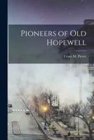 Pioneers of Old Hopewell