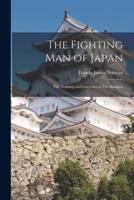 The Fighting Man of Japan