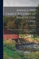 Annals and Family Records of Winchester, Conn.