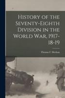 History of the Seventy-Eighth Division in the World War, 1917-18-19