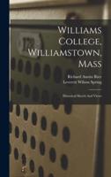Williams College, Williamstown, Mass