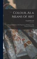 Colour, As a Means of Art