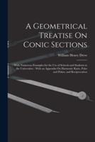 A Geometrical Treatise On Conic Sections