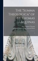 The "Summa Theologica" of St. Thomas Aquinas