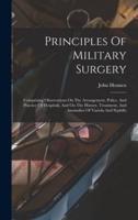 Principles Of Military Surgery