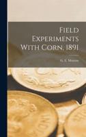 Field Experiments With Corn, 1891