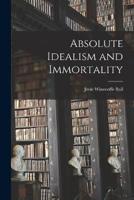 Absolute Idealism and Immortality