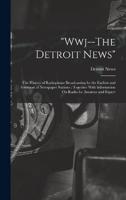"Wwj--The Detroit News"