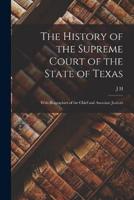 The History of the Supreme Court of the State of Texas