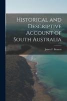 Historical and Descriptive Account of South Australia